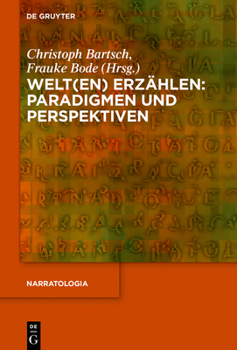 Hardcover Welt(en) erzählen: Paradigmen und Perspektiven [German] Book