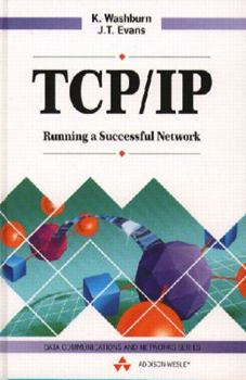 Hardcover TCP/IP: Running a Successful Network Book