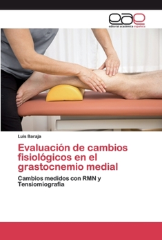 Paperback Evaluación de cambios fisiológicos en el grastocnemio medial [Spanish] Book