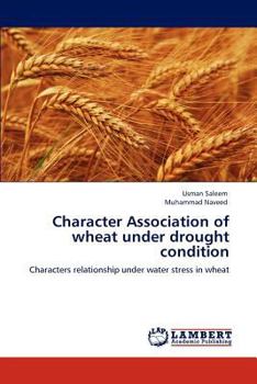 Paperback Character Association of Wheat Under Drought Condition Book