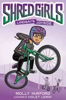 Hardcover Shred Girls: Lindsay's Joyride Book