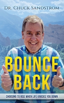 Paperback Bounce Back: Choosing to Rise When Life Knocks You Down Book