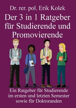 Paperback Der 3 in 1 Ratgeber für Studierende und Promovierende [German] Book