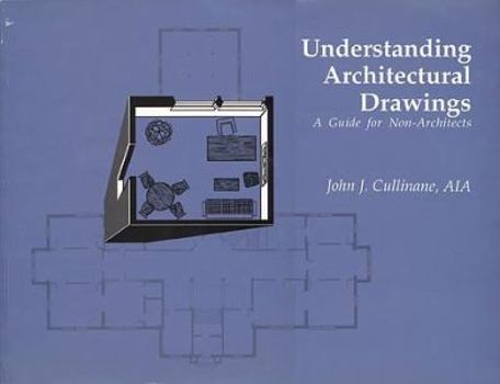 Paperback Understanding Architectural Drawings: A Guide for Non-Architects Book