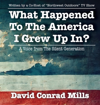 Hardcover What Happened To The America I Grew Up In? Book