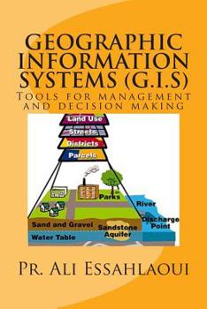 Paperback Geographic Information Systems (GIS): Tools for management and decision making [French] Book