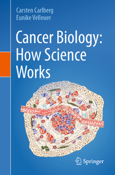 Paperback Cancer Biology: How Science Works Book