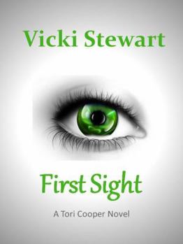 Paperback First Sight: A Tori Cooper Novel: First Sight: A Tori Cooper Novel Book