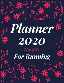 Paperback Planner 2020 for running: Jan 1, 2020 to Dec 31, 2020: Weekly & Monthly Planner + Calendar Views (2020 Pretty Simple Planners) Book