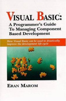 Paperback Visual Basic: A Programmer's Guide to Managing Component Based Development Book