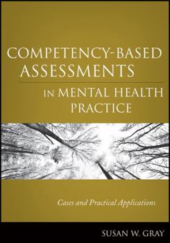 Paperback Competency-Based Assessments in Mental Health Practice: Cases and Practical Applications Book