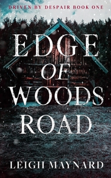 Paperback Edge of Woods Road: A Modern Gothic Fairy Tale Book
