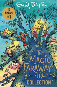 Enid Blyton Collection: The Wishing Chair, Magic Faraway Tree And The O'clock Tales