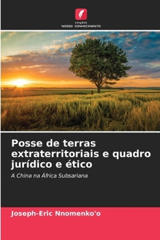 Posse de terras extraterritoriais e quadro jurídico e ético (Portuguese Edition)