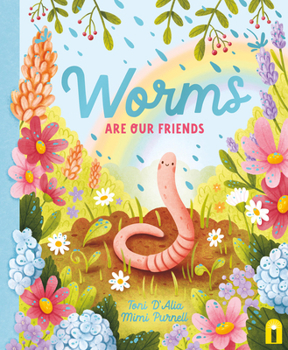 Hardcover Worms Are Our Friends Book