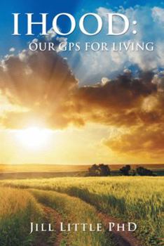 Hardcover Ihood: Our Gps for Living Book