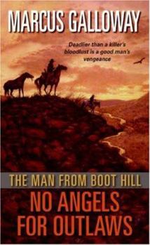 Mass Market Paperback The Man from Boot Hill: No Angels for Outlaws Book