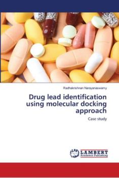 Paperback Drug lead identification using molecular docking approach Book