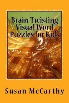 Brain-Twisting Visual Word Puzzles for Kids