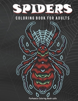 Paperback Spider's Coloring Book For Adults: A Relaxing Mandala Style Spider's coloring book. Book
