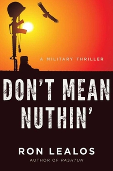 Hardcover Don't Mean Nuthin': A Military Thriller Book