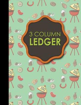 Paperback 3 Column Ledger: Columnar Pad, Accounting Ledger Pad, Financial Ledger Book, Cute BBQ Cover, 8.5 x 11, 100 pages Book