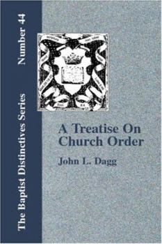 Paperback A Treatise On Church Order Book