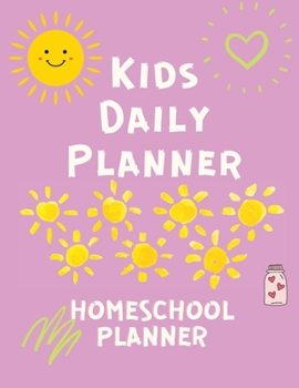 Kids Daily Planner: Planner for Kids - Journal for Kids Ages 6-12 - Daily Journal for Kids - Children Diaries