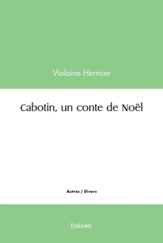 Paperback Cabotin, un conte de Noël [French] Book