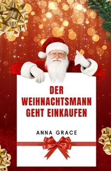 Paperback Der Weihnachtsmann geht einkaufen [German] Book
