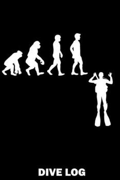 Paperback Dive Log: Taucher Evolution - Detailliertes Taucher Logbuch f?r bis zu 120 Tauchg?nge - Ger?tetauchen Tauchbuch f?r den Open Wat [German] Book