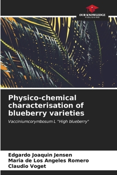 Paperback Physico-chemical characterisation of blueberry varieties Book