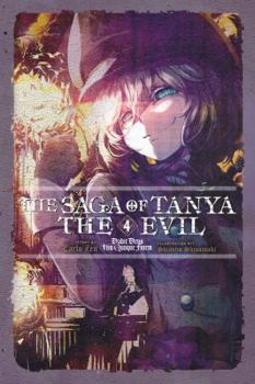 Paperback The Saga of Tanya the Evil, Vol. 4 (Light Novel): Dabit Deus His Quoque Finem Book