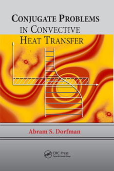 Paperback Conjugate Problems in Convective Heat Transfer Book