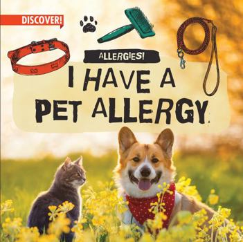 Library Binding I Have a Pet Allergy Book