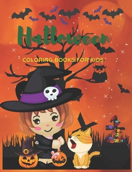 Paperback Halloween Coloring Books For Kids: Halloween Activity Books For Kids Ages 4-8 (100 pages) Book