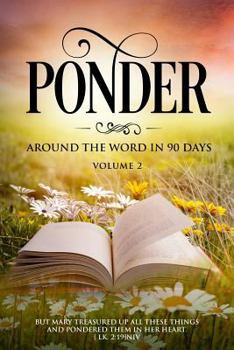 Paperback Ponder: Around the Word in 90 Days Book
