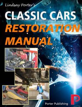 Paperback Classic Cars Restoration Manual: Lindsay Porter's Book