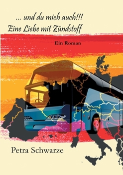 Paperback ... und Du mich auch!!!: Eine Liebe mit Zündstoff [German] Book