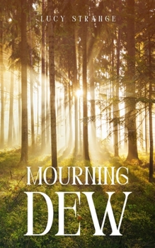 Paperback Mourning Dew Book
