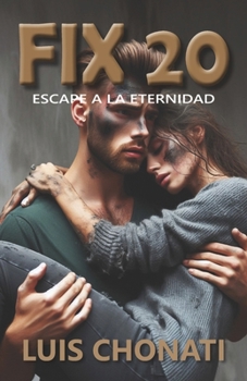 Paperback Fix 20: Escape a la eternidad [Spanish] Book