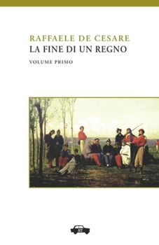 Paperback La fine di un regno. Vol. I [Italian] Book