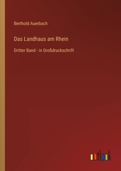 Paperback Das Landhaus am Rhein: Dritter Band - in Großdruckschrift [German] Book