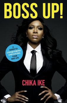 Paperback Boss Up!: A Guide to Conquering and Living Your Best Life Volume 1 Book
