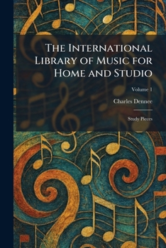 Paperback The International Library of Music for Home and Studio: Study Pieces Book