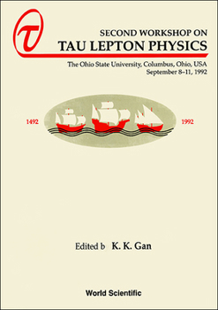 Hardcover Tau Lepton Physics - Proceedings of the Second Workshop Book