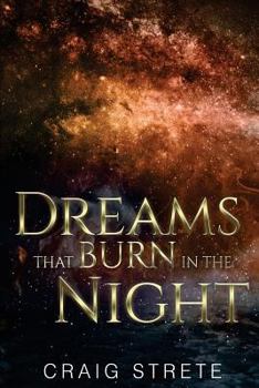 Paperback Dreams That Burn in the Night Book