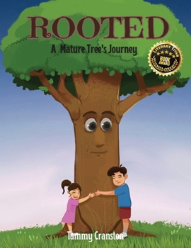 Paperback Rooted: A Mature Tree's Journey Book