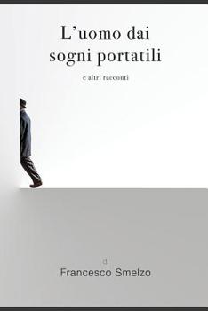 Paperback L'uomo dai sogni portatili [Italian] Book