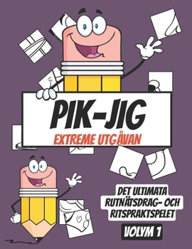 Paperback PIK-JIG - Aktivitetsbok för vuxna - Rutnätsbaserad ritglädje: Sysselsättningar för vuxna [Swedish] Book